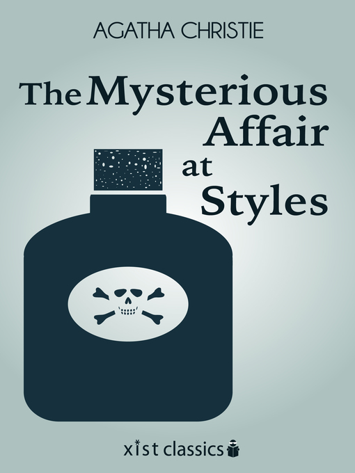 Title details for The Mysterious Affair at Styles by Agatha Christie - Available